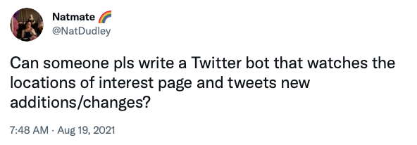 Tweet by Natmate: "Can someone pls write a Twitter bot that watches the locations of interest page and tweets new additions/changes